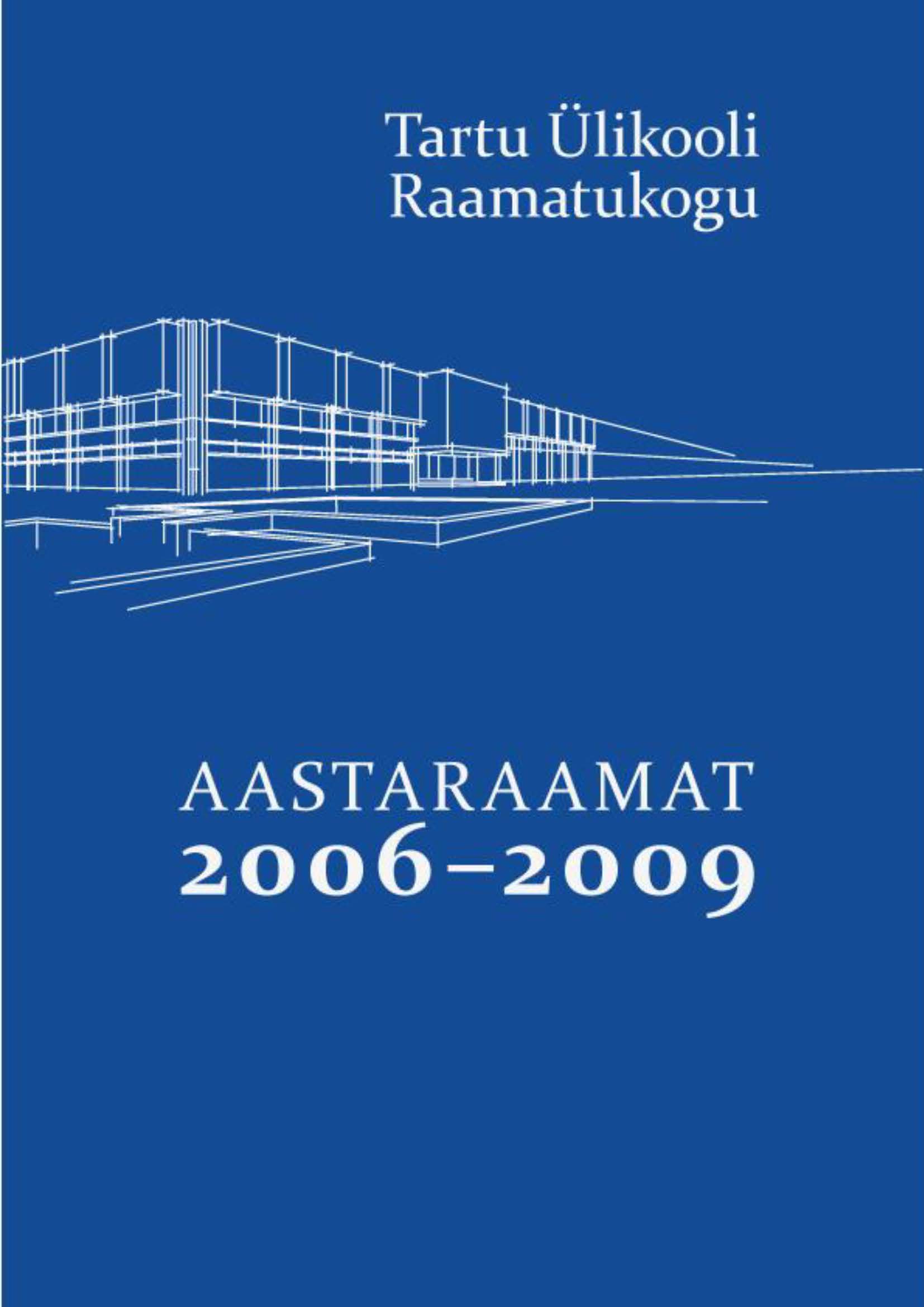 					View Vol. 11 (2010): TÜR aastaraamat 2006-2009
				