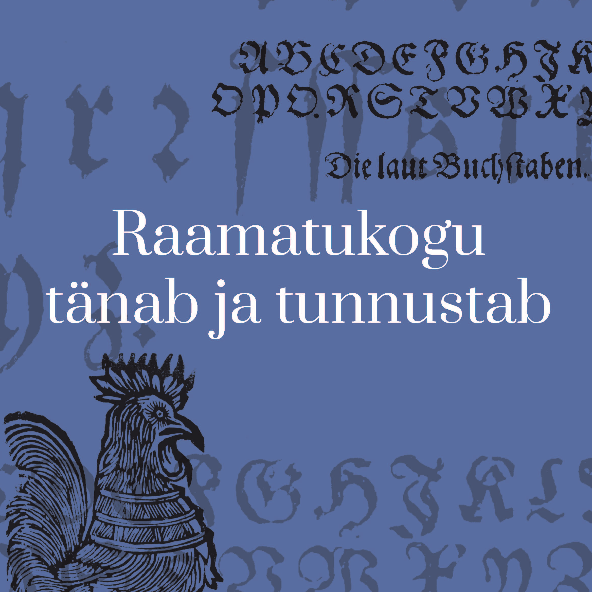  Raamatukogu tänab ja tunnustab