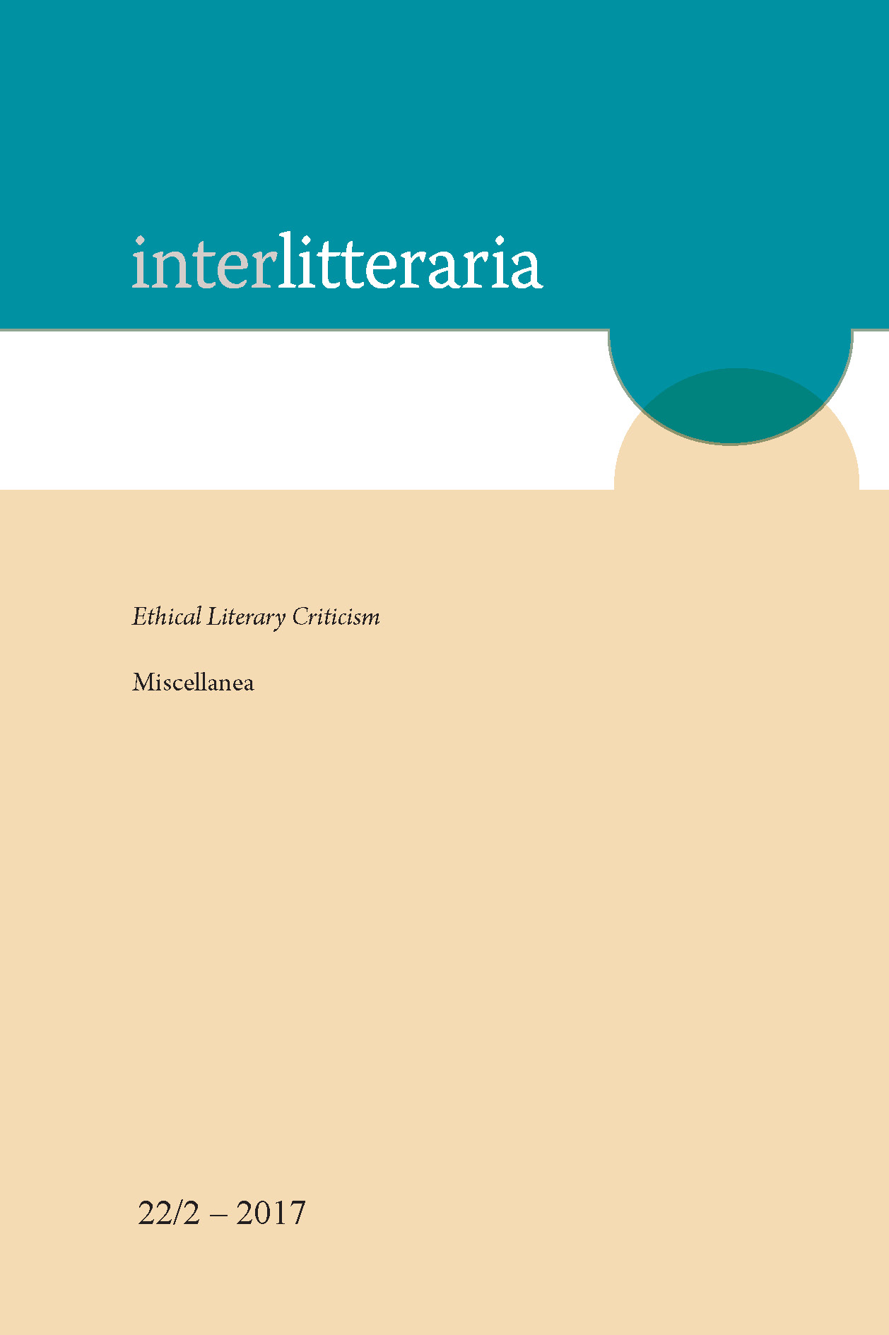					View Vol. 22 No. 2 (2017): Ethical Literary Criticism - Miscellanea
				