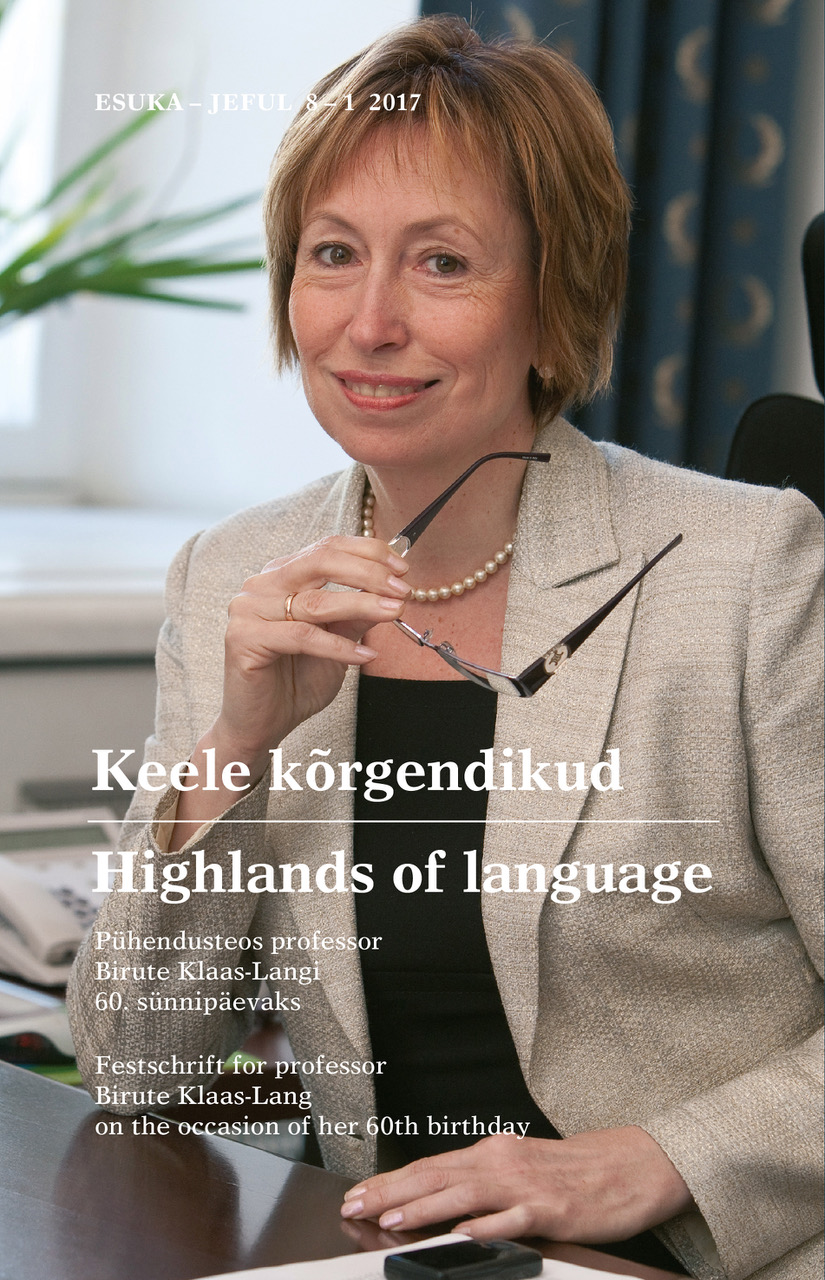 					View Vol. 8 No. 1 (2017): Erinumber / Special issue: "Keele kõrgendikud / Highlands of language"
				